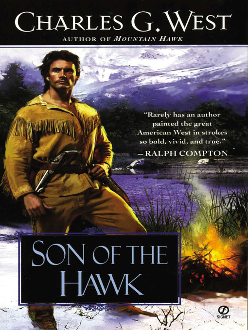 Title details for Son of the Hawk by Charles G. West - Available